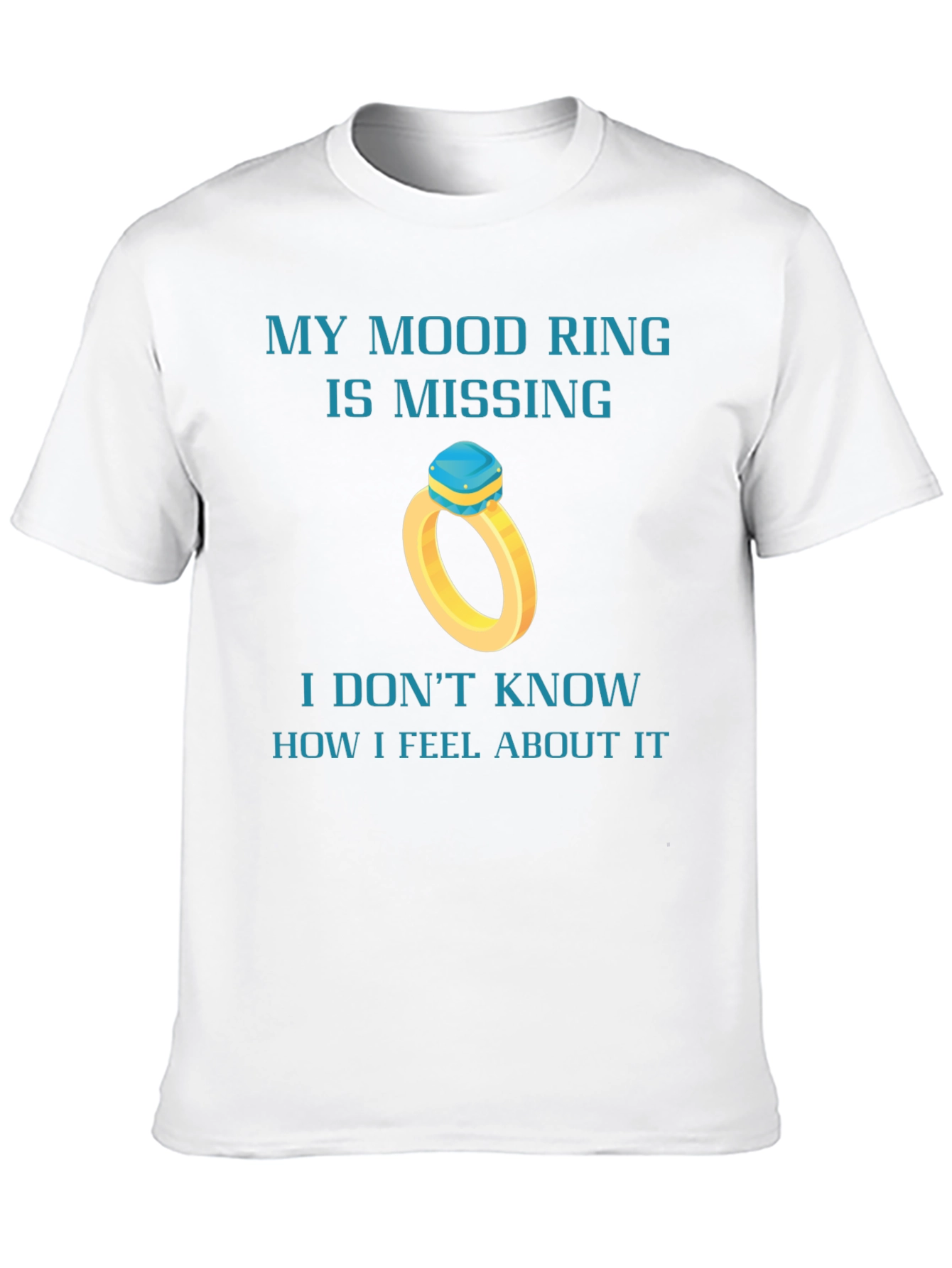 Mood Ring Missing Funny Graphic Tee