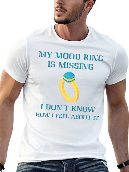 Mood Ring Missing Funny Graphic Tee