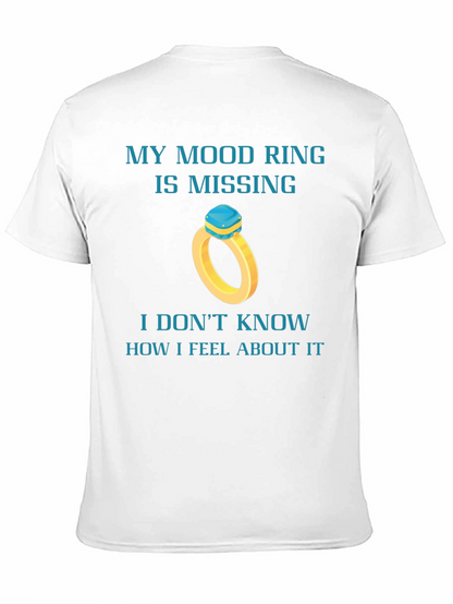 Mood Ring Missing Funny Graphic Tee