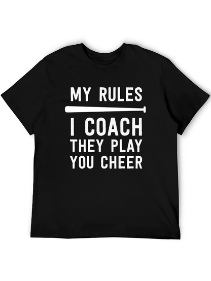 My Rules I Coach Baseball T-Shirt