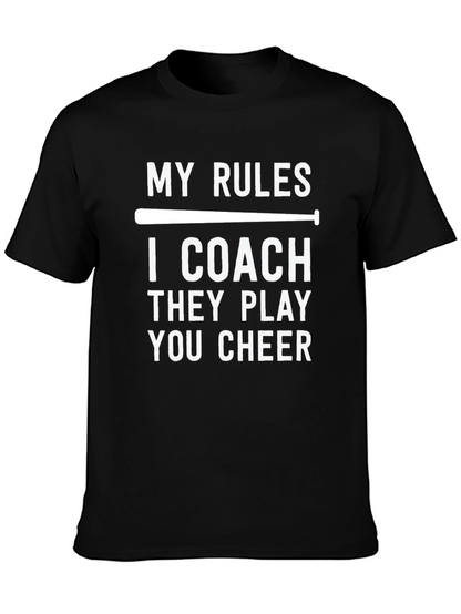 My Rules I Coach Baseball T-Shirt