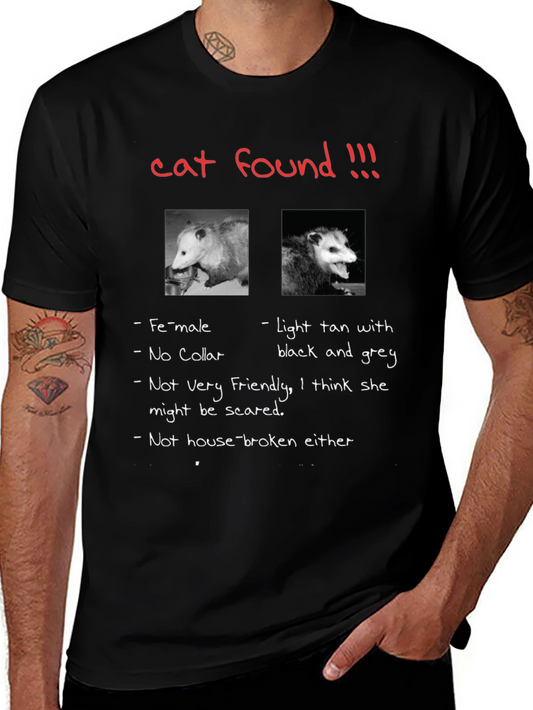 Funny Opossum T-Shirt Cat Found