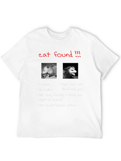 Funny Opossum T-Shirt Cat Found