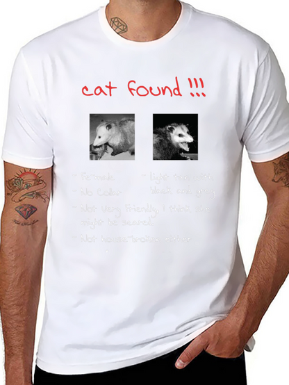 Funny Opossum T-Shirt Cat Found