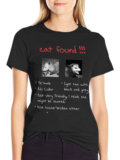 Funny Opossum T-Shirt Cat Found