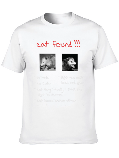 Funny Opossum T-Shirt Cat Found
