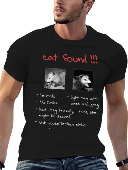 Funny Opossum T-Shirt Cat Found