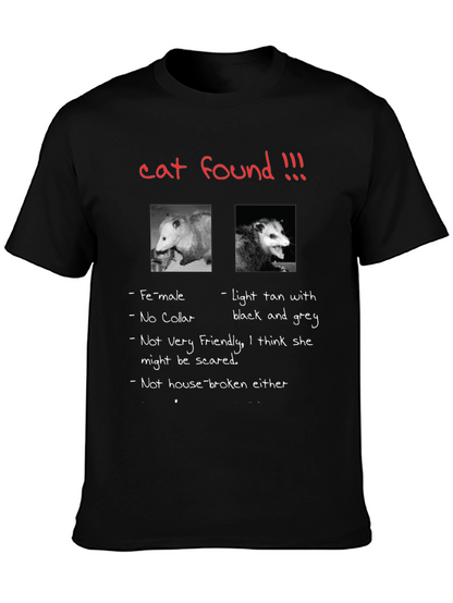 Funny Opossum T-Shirt Cat Found