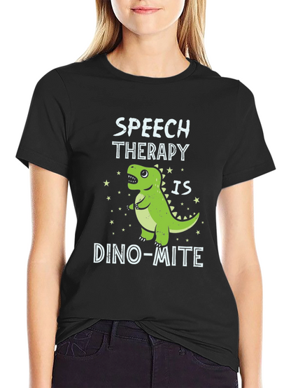 Speech Therapy Dino-mite T-Shirt