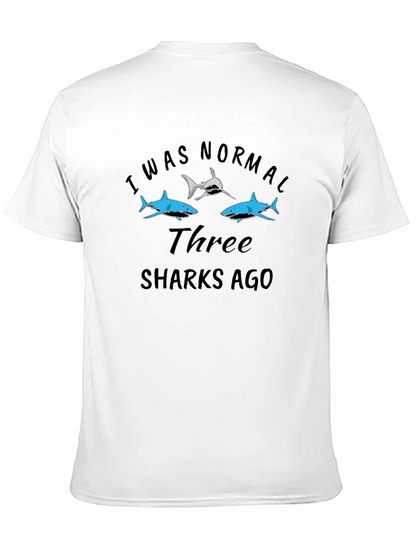 I Was Normal Three Sharks Ago Black Tee