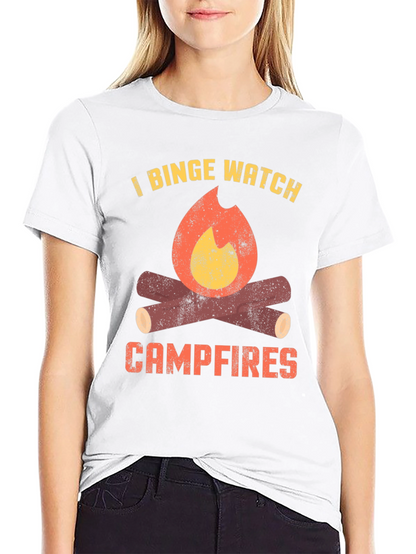 I Binge Watch Campfires Graphic Tee
