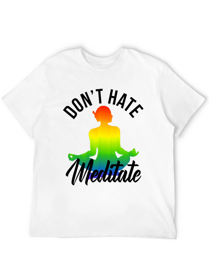 Dont Hate Meditate Rainbow Graphic Tee