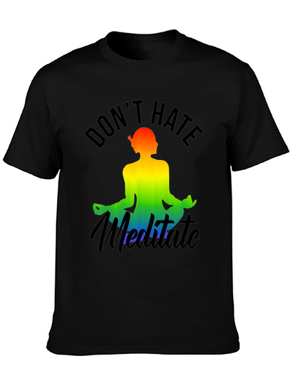 Dont Hate Meditate Rainbow Graphic Tee