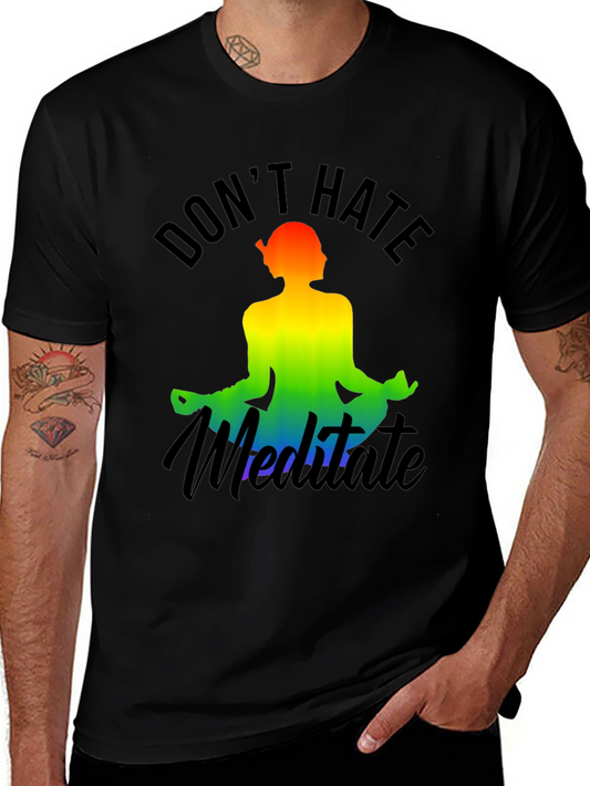 Dont Hate Meditate Rainbow Graphic Tee