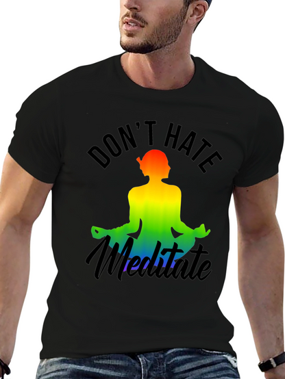 Dont Hate Meditate Rainbow Graphic Tee