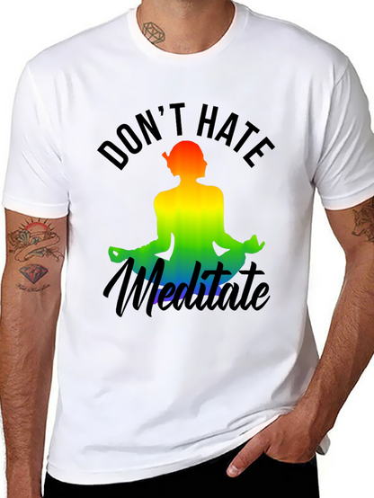 Dont Hate Meditate Rainbow Graphic Tee