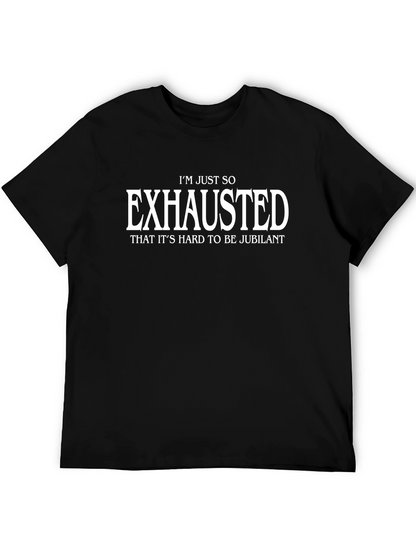 Exhausted Graphic Tee - Comfortable & Humorous