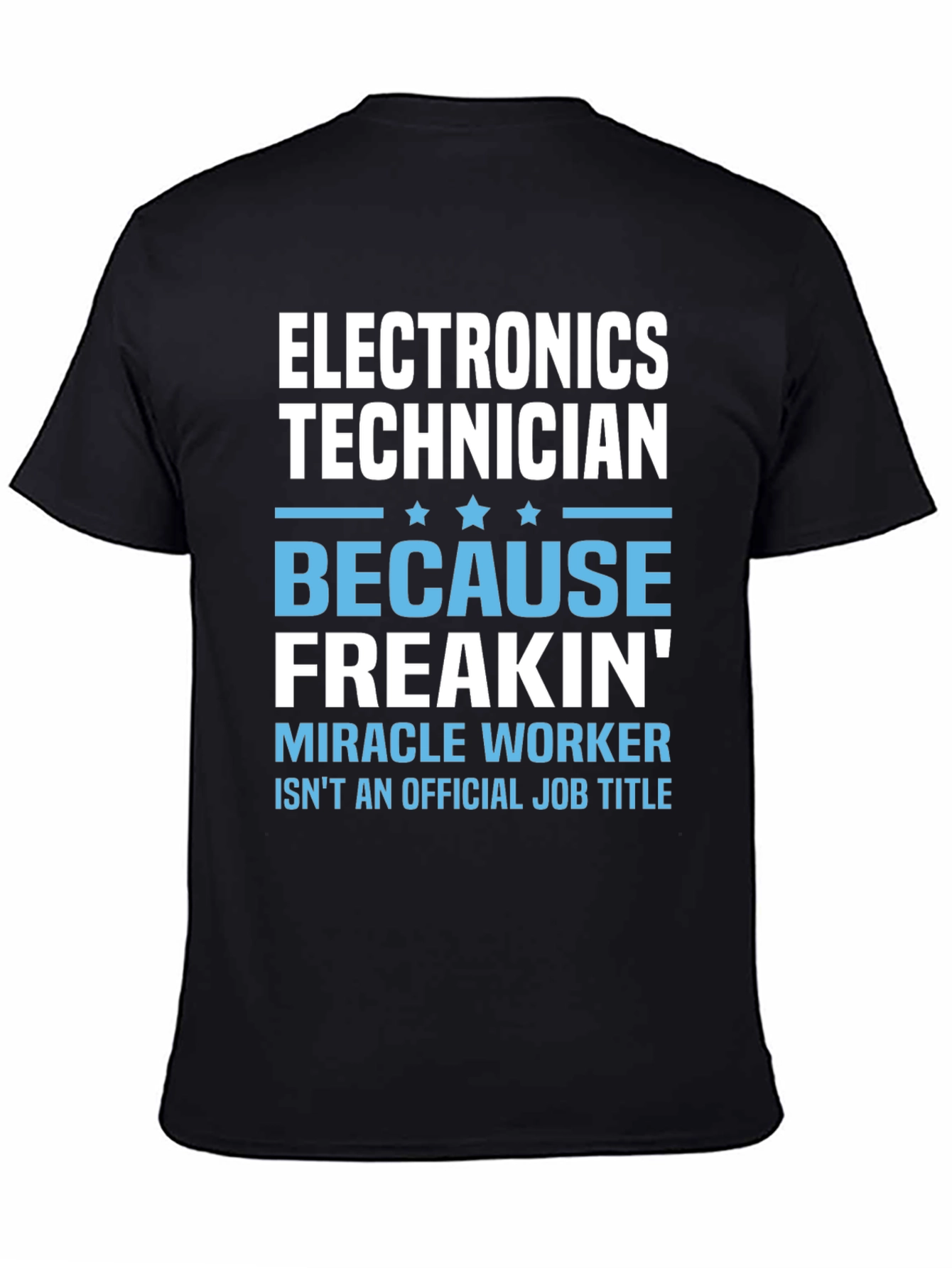 Electronics Technician Funny Job Title T-Shirt