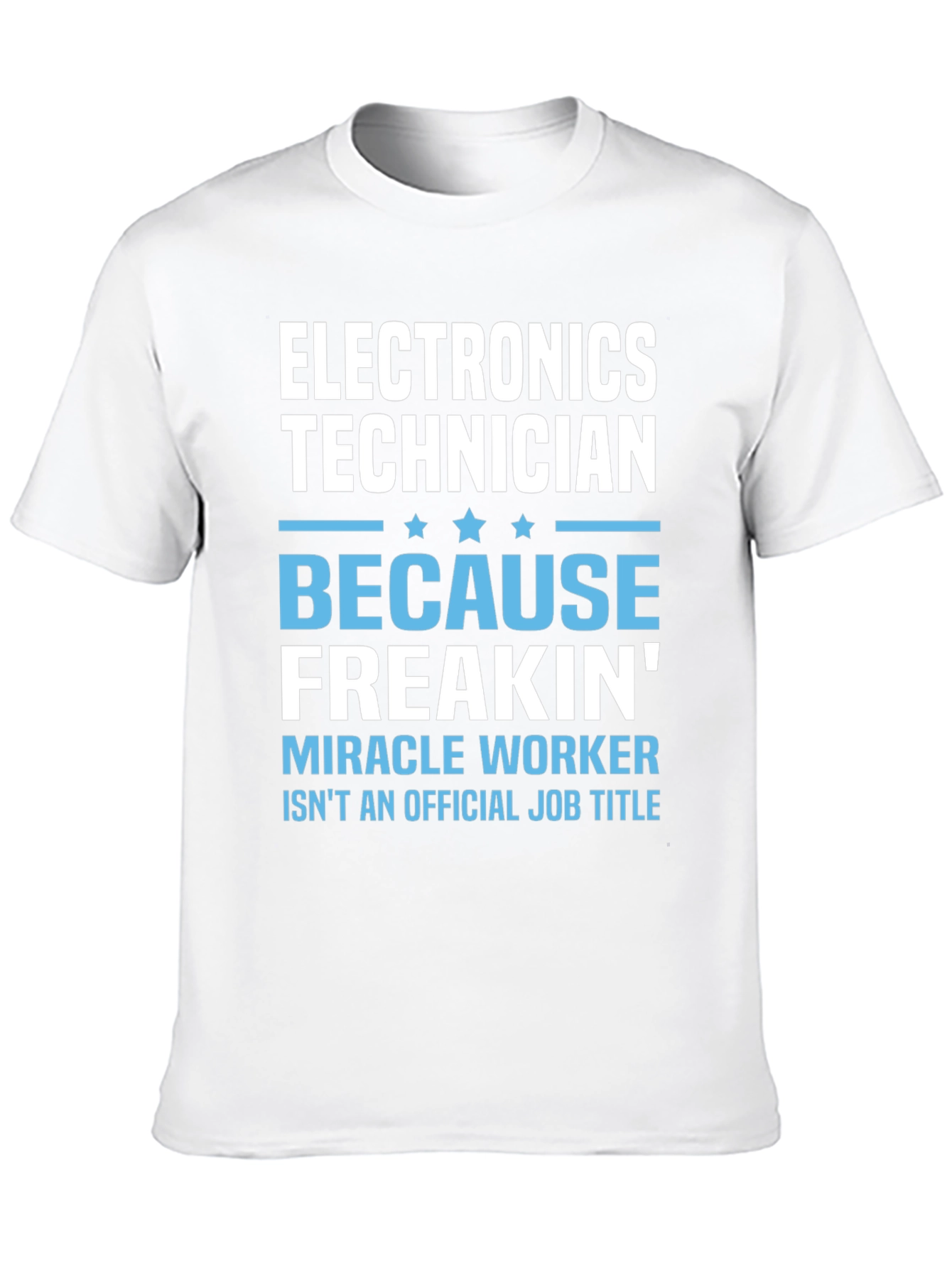 Electronics Technician Funny Job Title T-Shirt