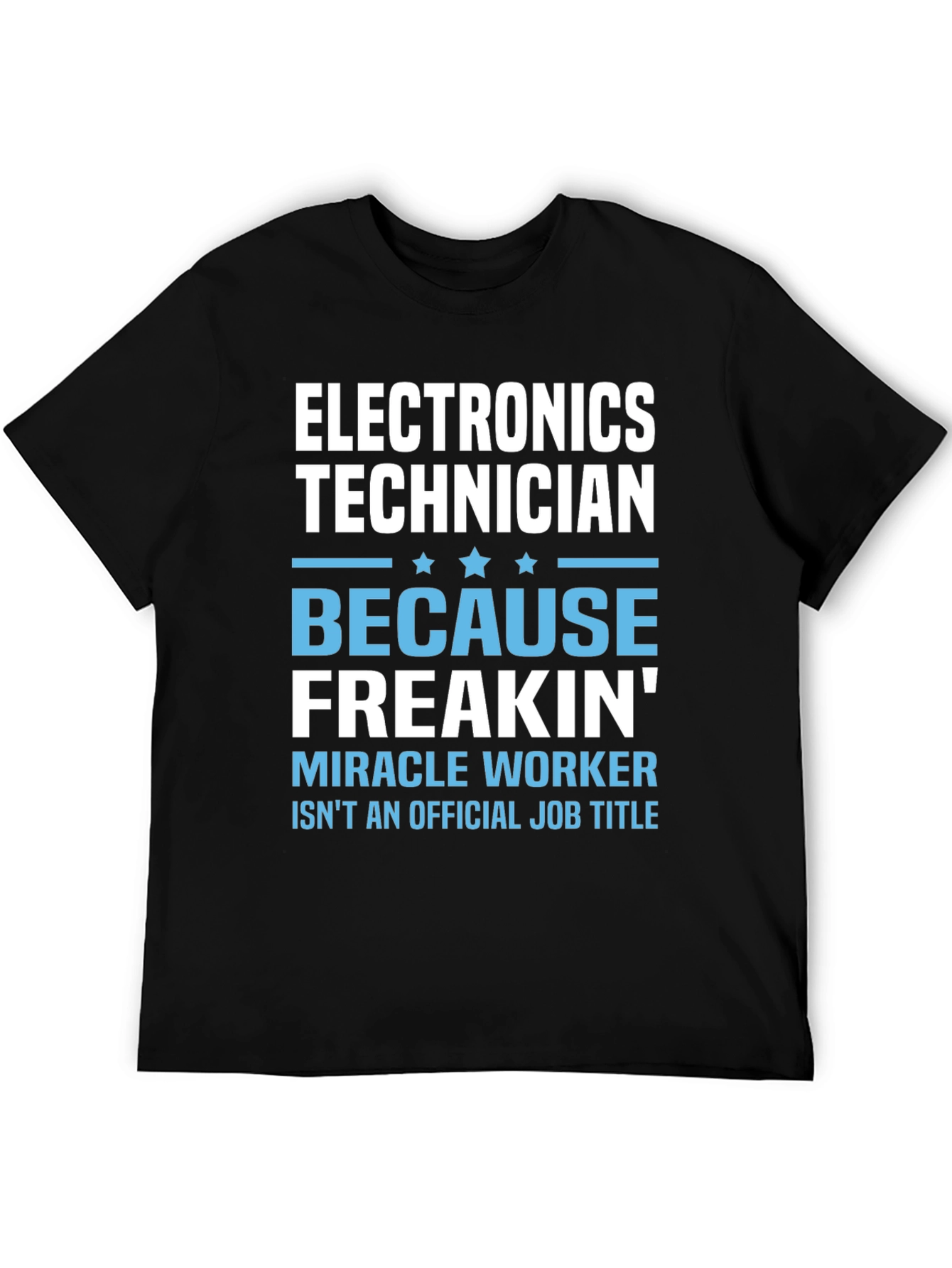 Electronics Technician Funny Job Title T-Shirt