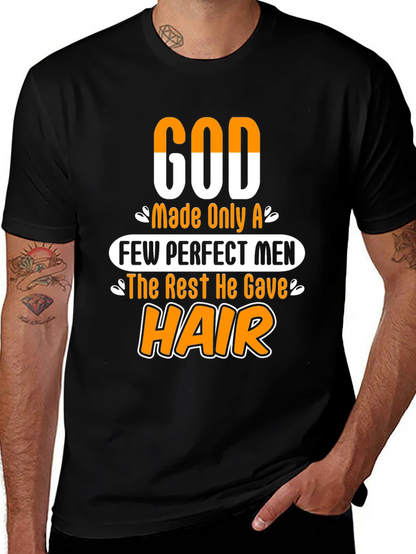 Funny God Gave Hair Mens Graphic T-Shirt