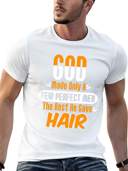 Funny God Gave Hair Mens Graphic T-Shirt
