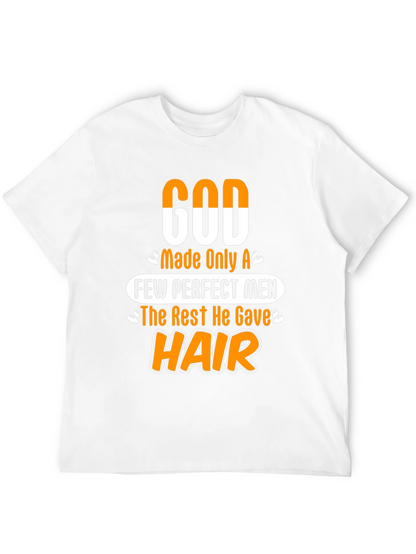 Funny God Gave Hair Mens Graphic T-Shirt