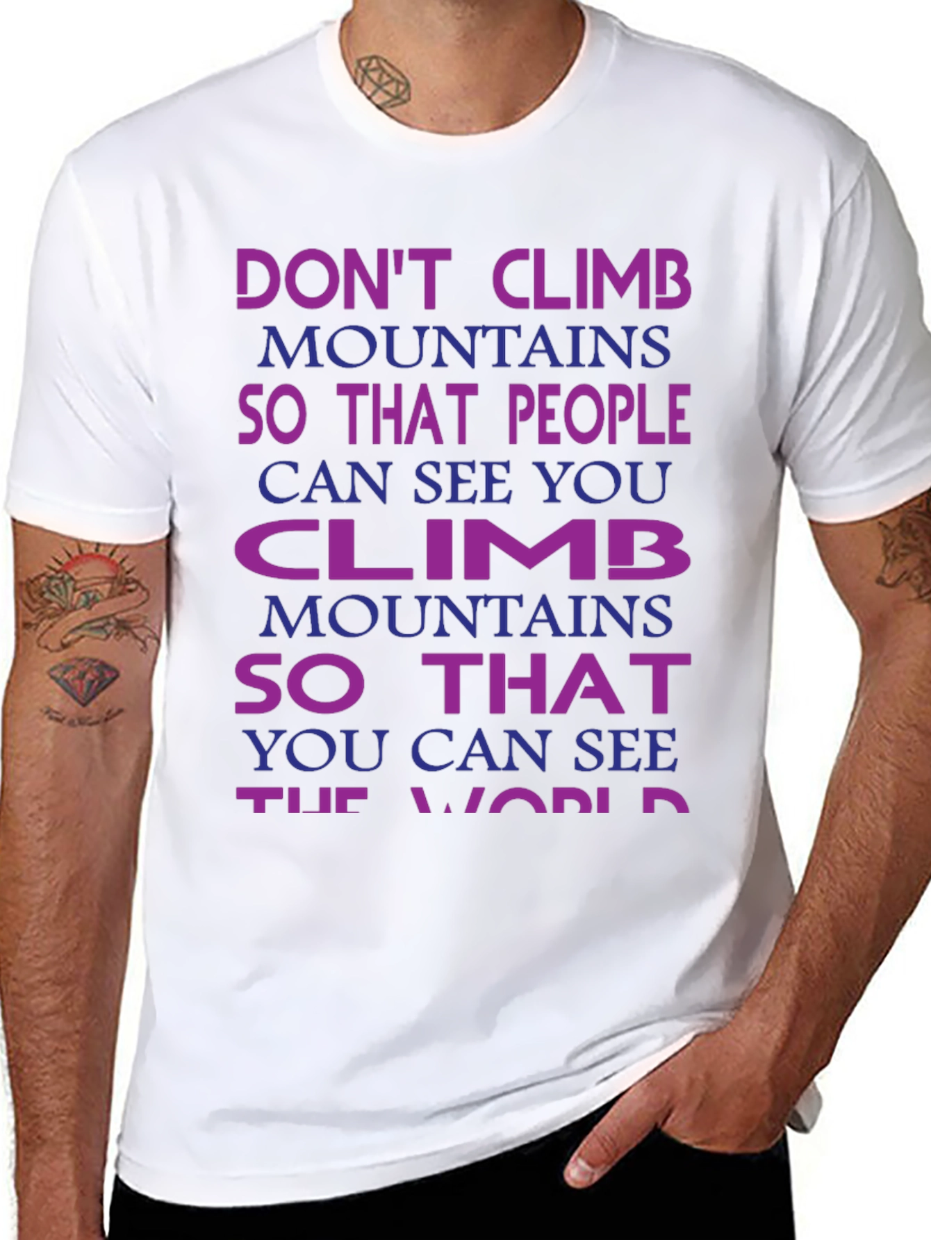 Motivational Climb Mountains T-Shirt