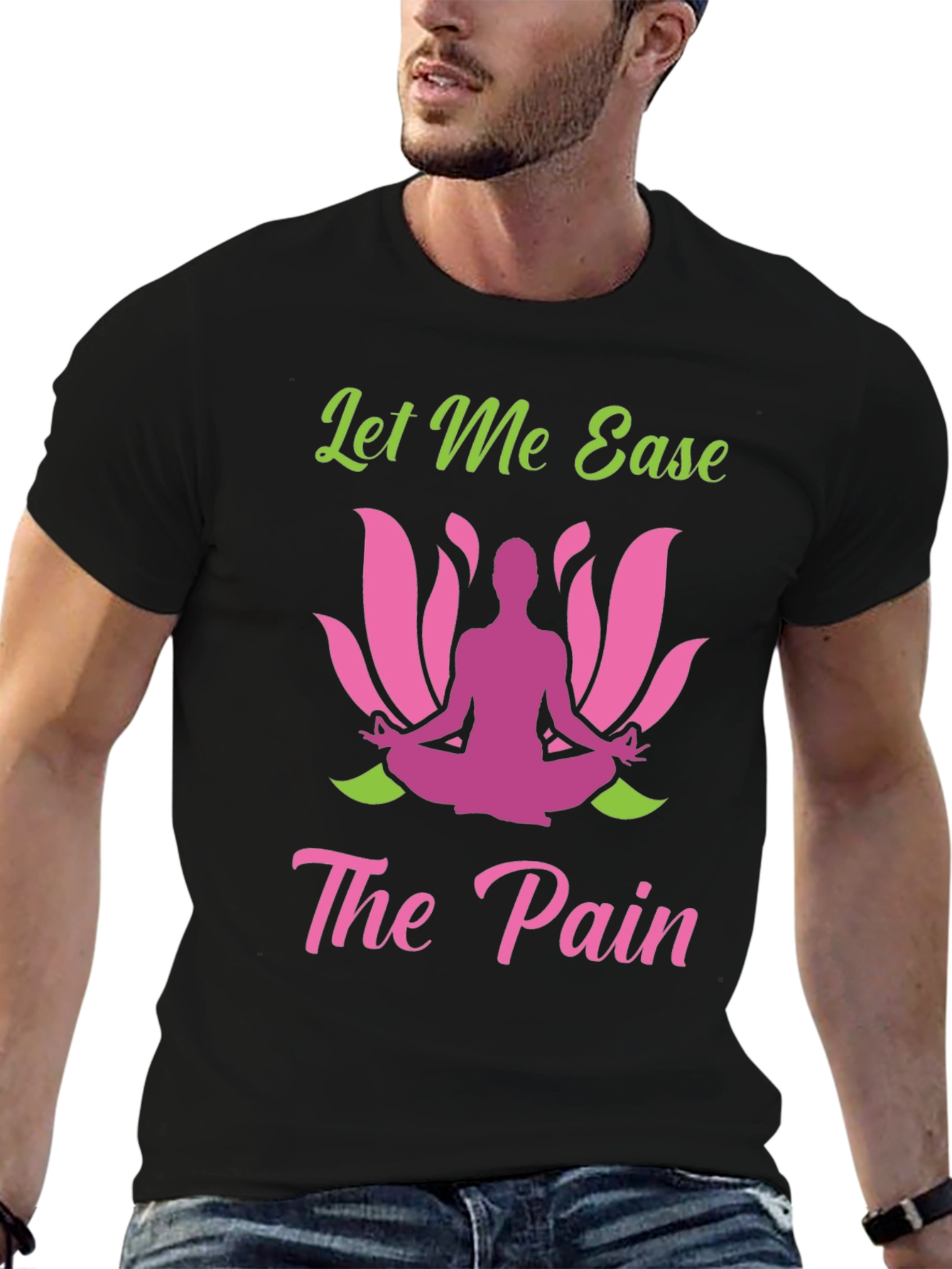 Let Me Ease The Pain Yoga Graphic Tee