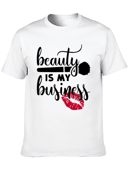 Beauty Is My Business T-Shirt