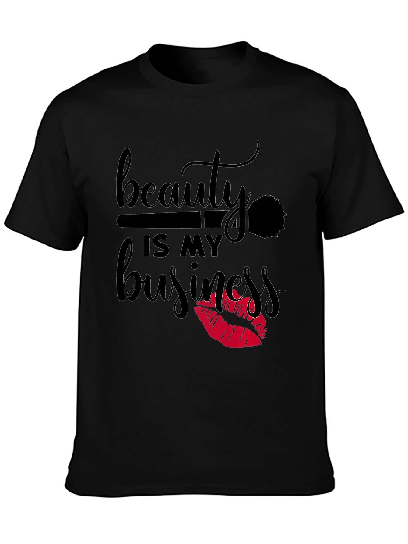 Beauty Is My Business T-Shirt