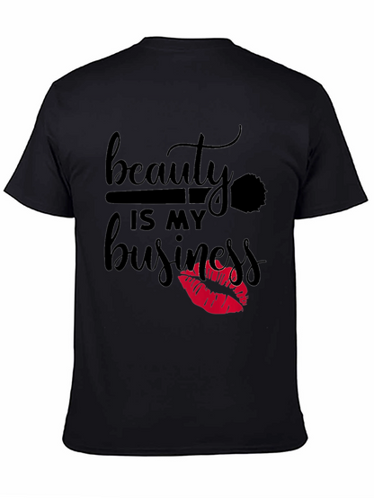 Beauty Is My Business T-Shirt