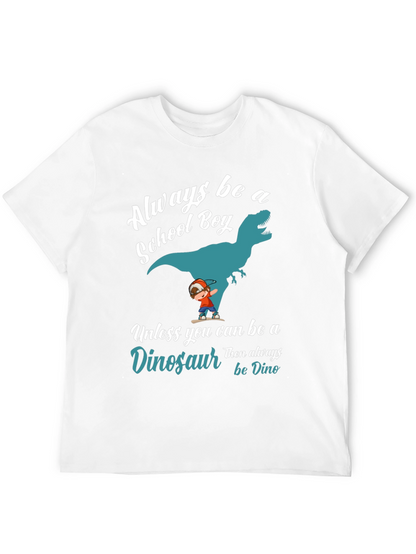 Always Be A School Boy Dinosaur Graphic T-Shirt