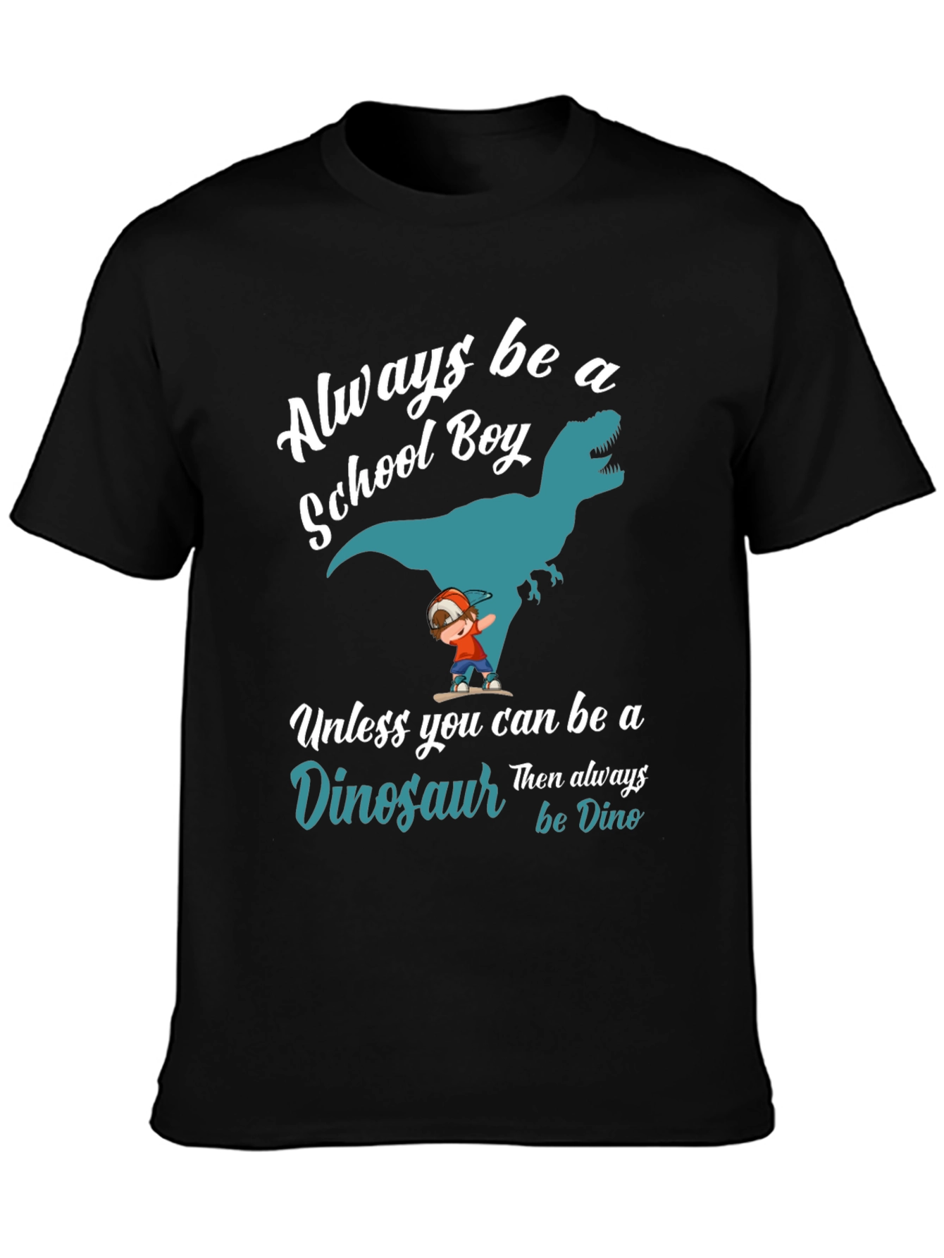 Always Be A School Boy Dinosaur Graphic T-Shirt