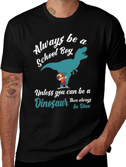 Always Be A School Boy Dinosaur Graphic T-Shirt
