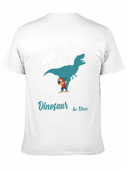 Always Be A School Boy Dinosaur Graphic T-Shirt