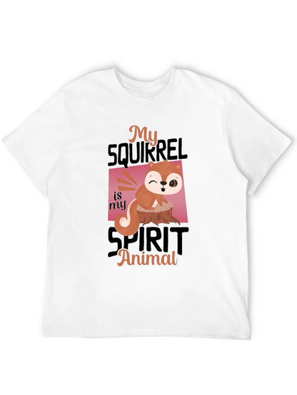 My Squirrel is My Spirit Animal T-Shirt