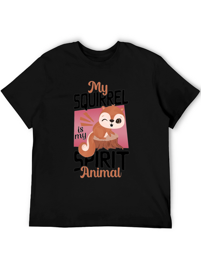 My Squirrel is My Spirit Animal T-Shirt