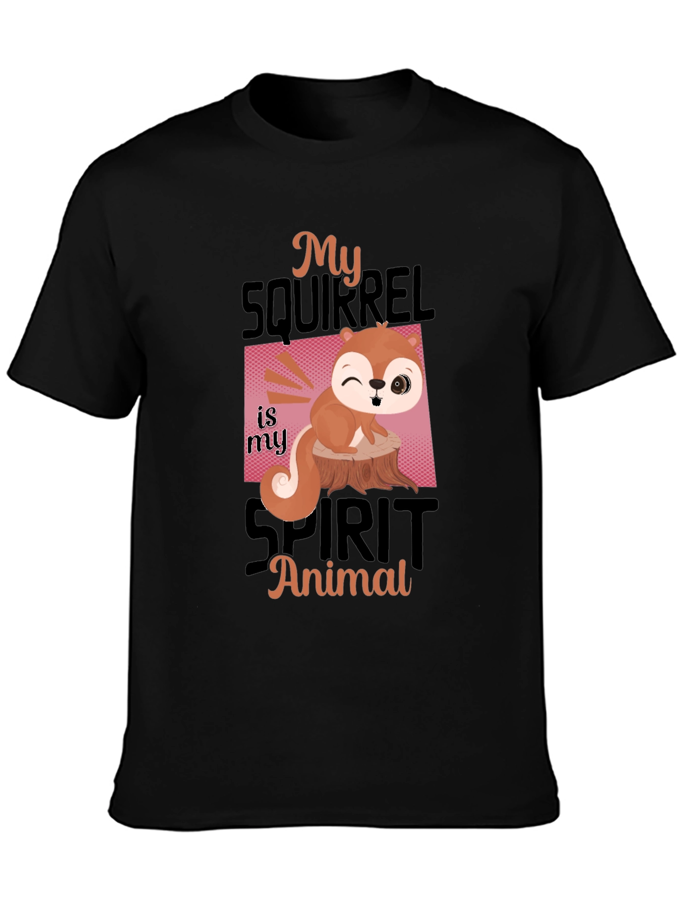 My Squirrel is My Spirit Animal T-Shirt