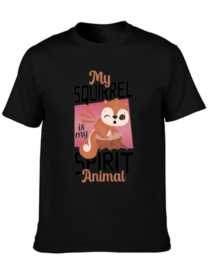 My Squirrel is My Spirit Animal T-Shirt