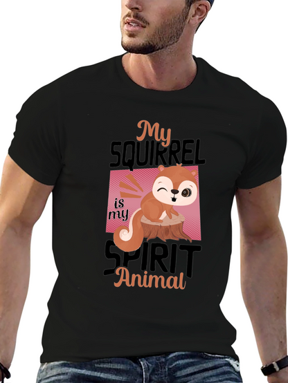 My Squirrel is My Spirit Animal T-Shirt