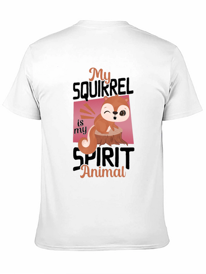 My Squirrel is My Spirit Animal T-Shirt