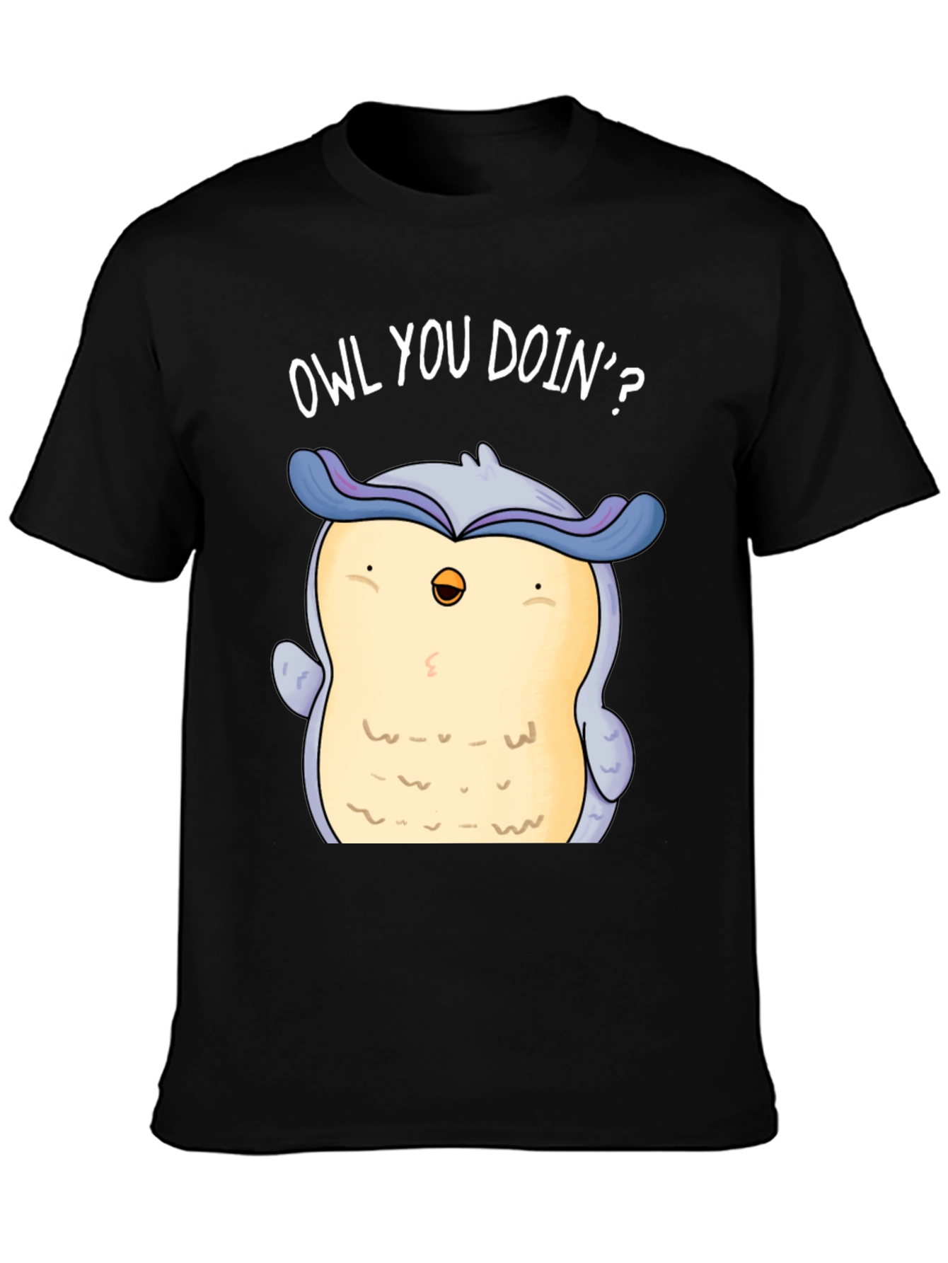 Funny Owl You Doin? Graphic Print T-Shirt