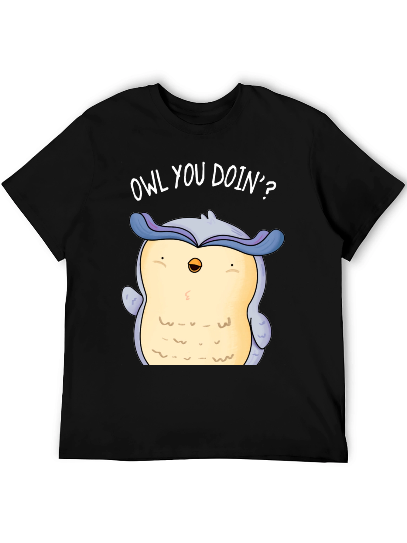 Funny Owl You Doin? Graphic Print T-Shirt