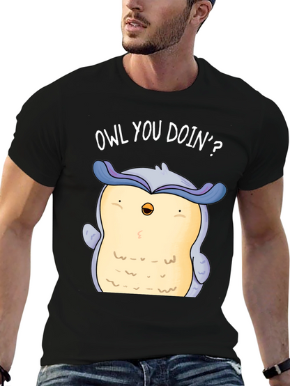 Funny Owl You Doin? Graphic Print T-Shirt
