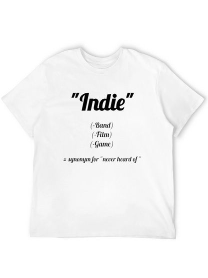 Indie Definition T-Shirt: Band Film Game Tee