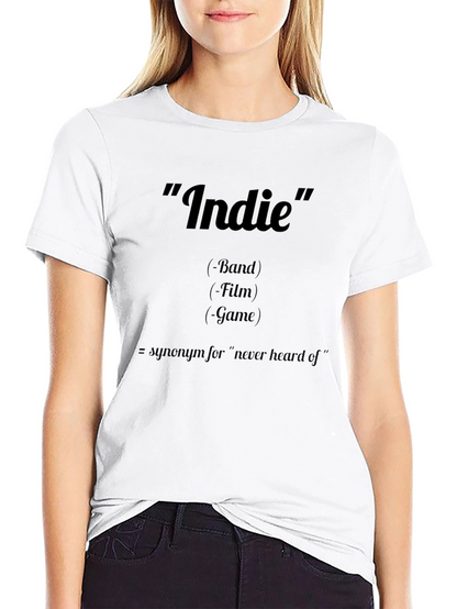 Indie Definition T-Shirt: Band Film Game Tee