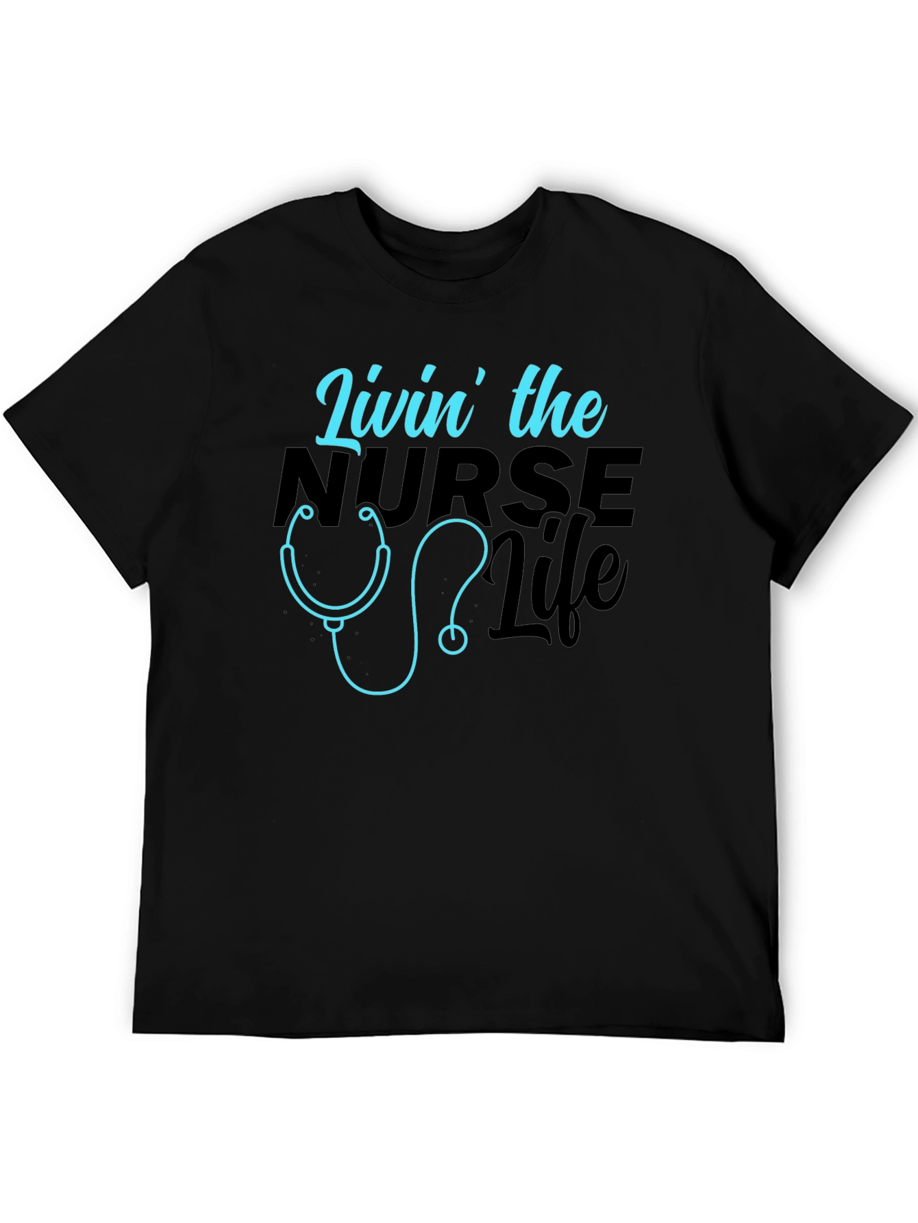 Livin the Nurse Life Graphic T-Shirt