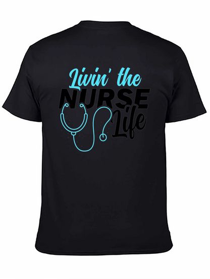 Livin the Nurse Life Graphic T-Shirt