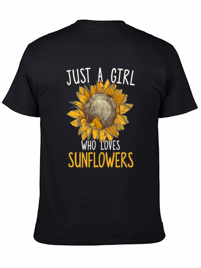 Just A Girl Who Loves Sunflowers T-Shirt